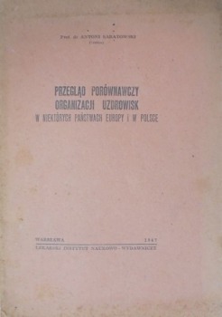 SABATOWSKI A.:Przegląd porównawczy organizacji uzdrowisk,1947